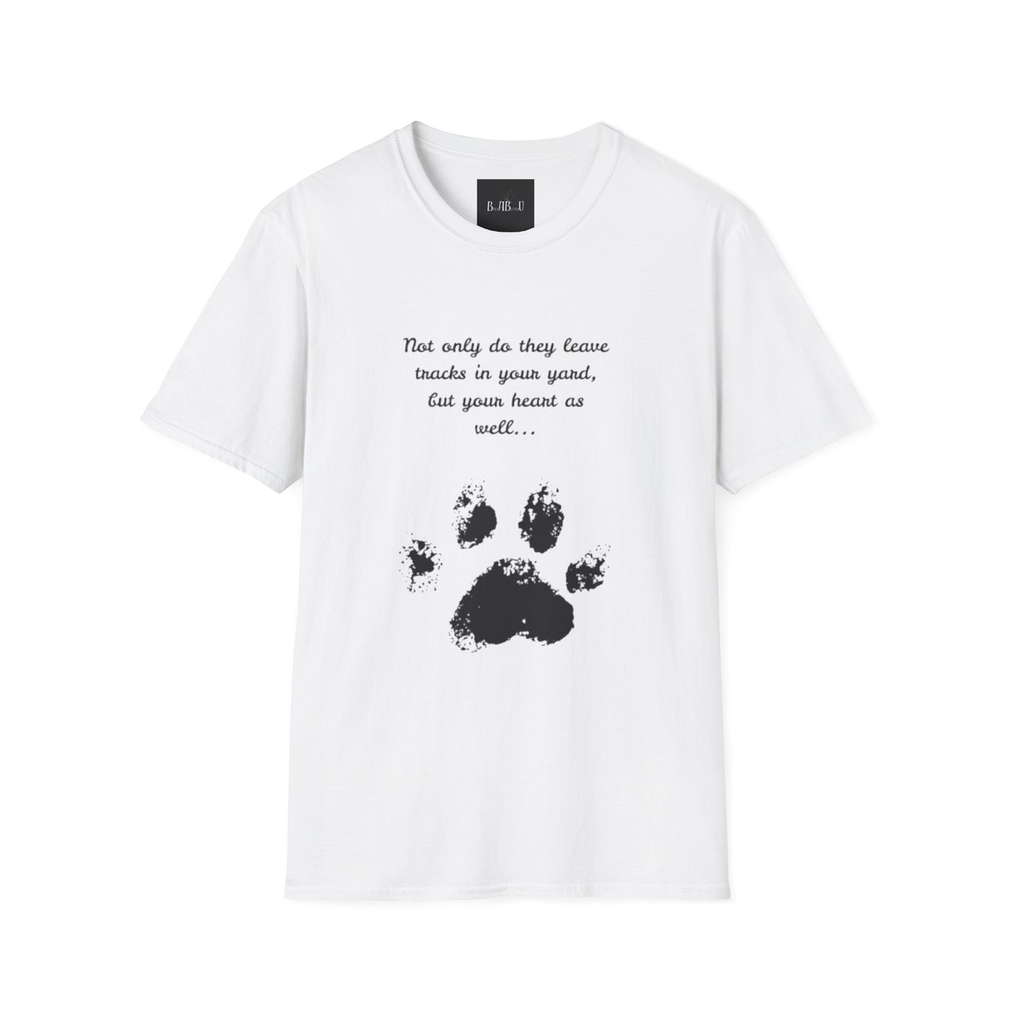 Softstyle Paw Print T-Shirt - "Tracks in Your Yard, Heart as Well" - Perfect for Pet Lovers