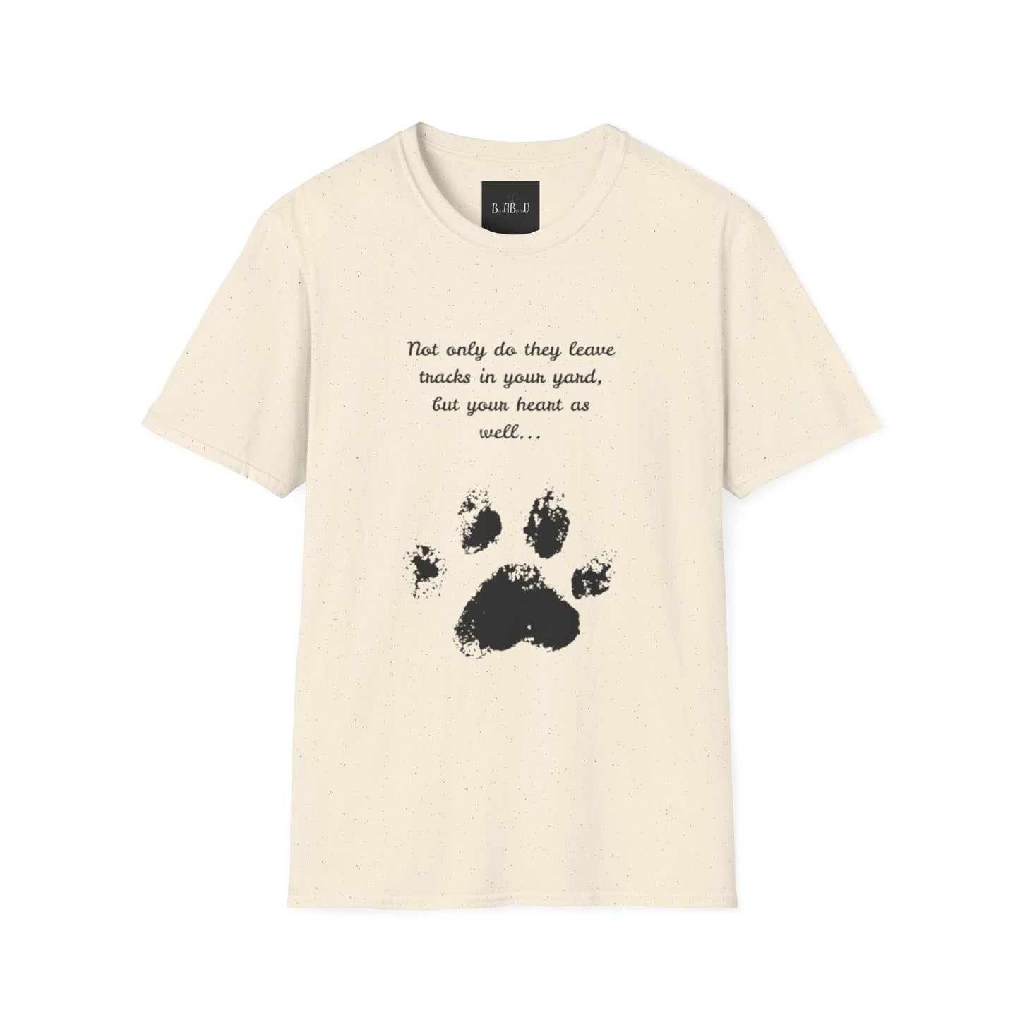 Softstyle Paw Print T-Shirt - "Tracks in Your Yard, Heart as Well" - Perfect for Pet Lovers