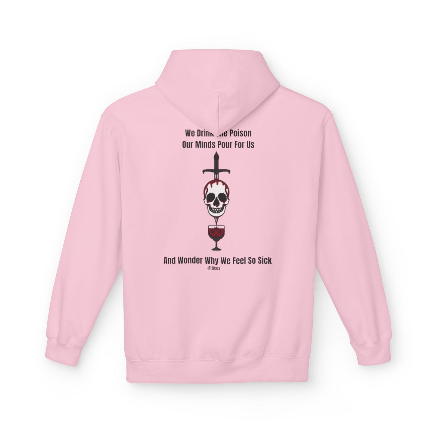 Chic Toxicity Quote Hoodie-Atticus