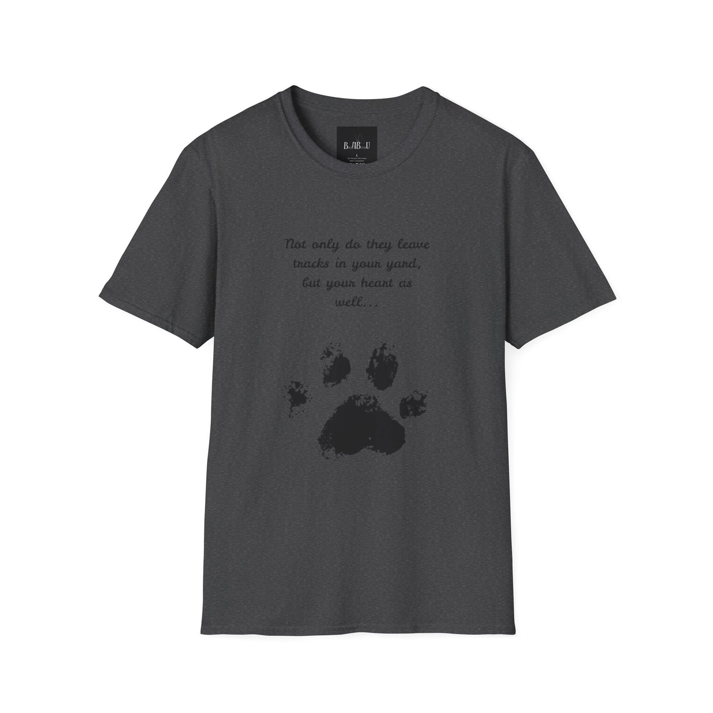 Softstyle Paw Print T-Shirt - "Tracks in Your Yard, Heart as Well" - Perfect for Pet Lovers