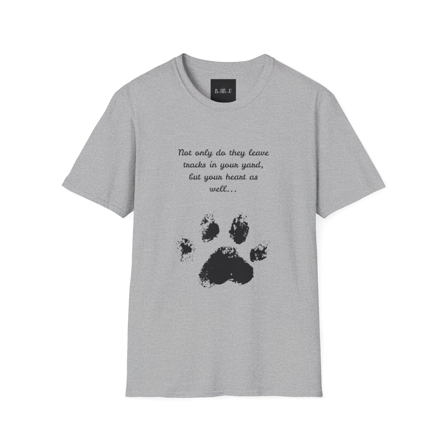 Softstyle Paw Print T-Shirt - "Tracks in Your Yard, Heart as Well" - Perfect for Pet Lovers