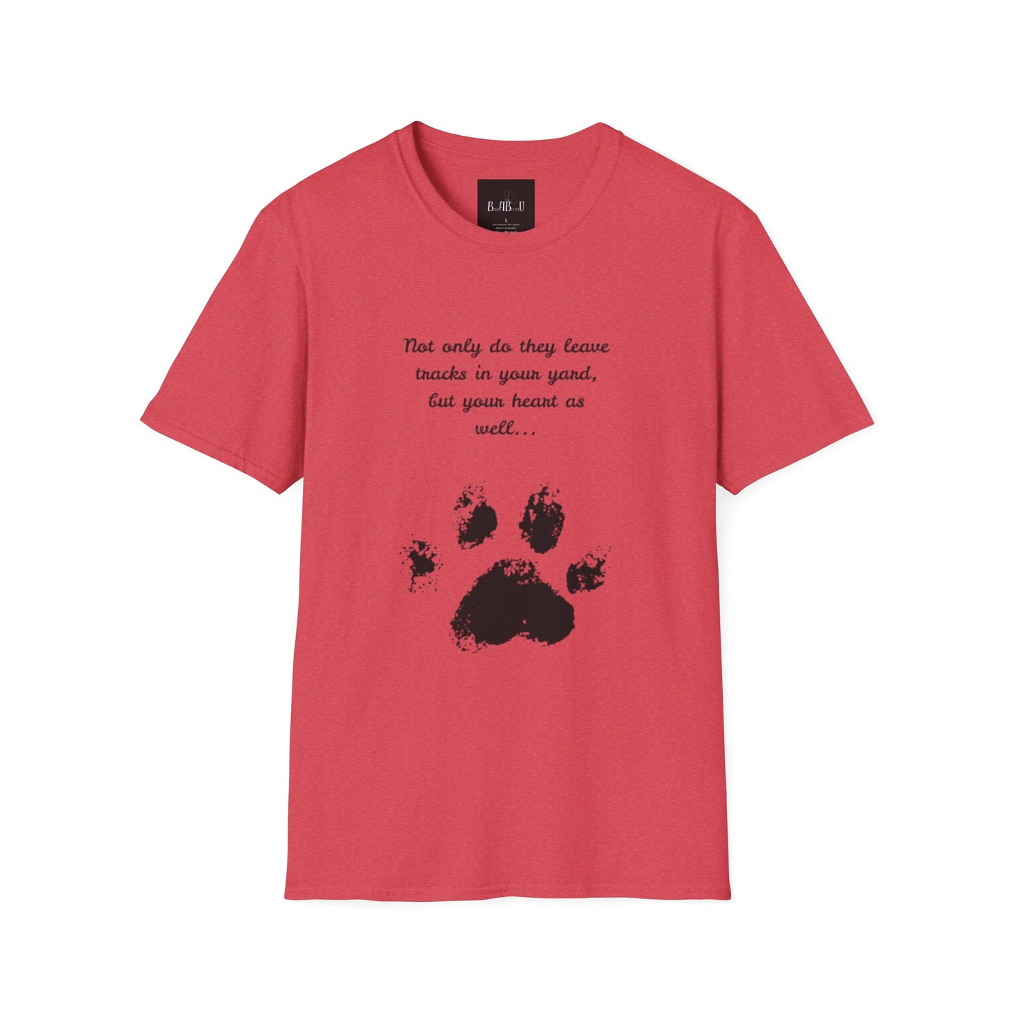 Softstyle Paw Print T-Shirt - "Tracks in Your Yard, Heart as Well" - Perfect for Pet Lovers