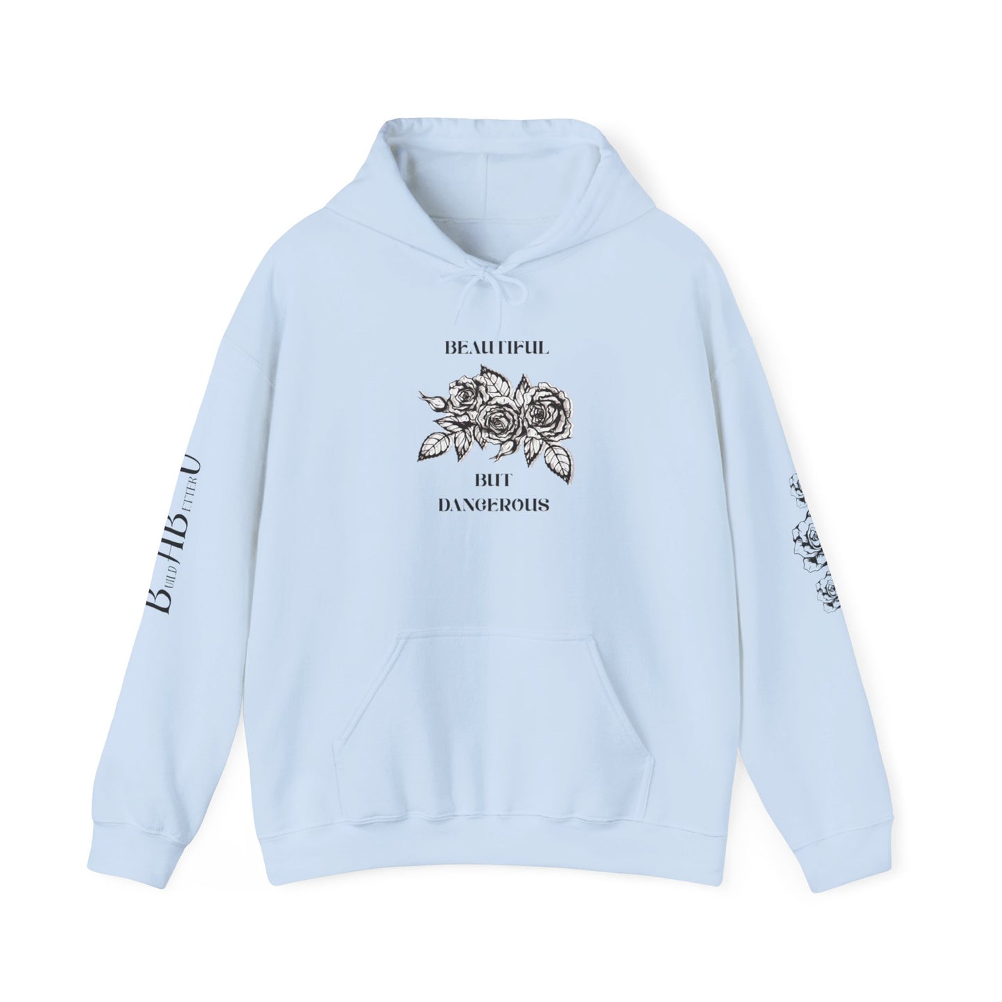 "Beautiful but Dangerous" Rose Floral Hoodie - Unisex Heavy Blend™