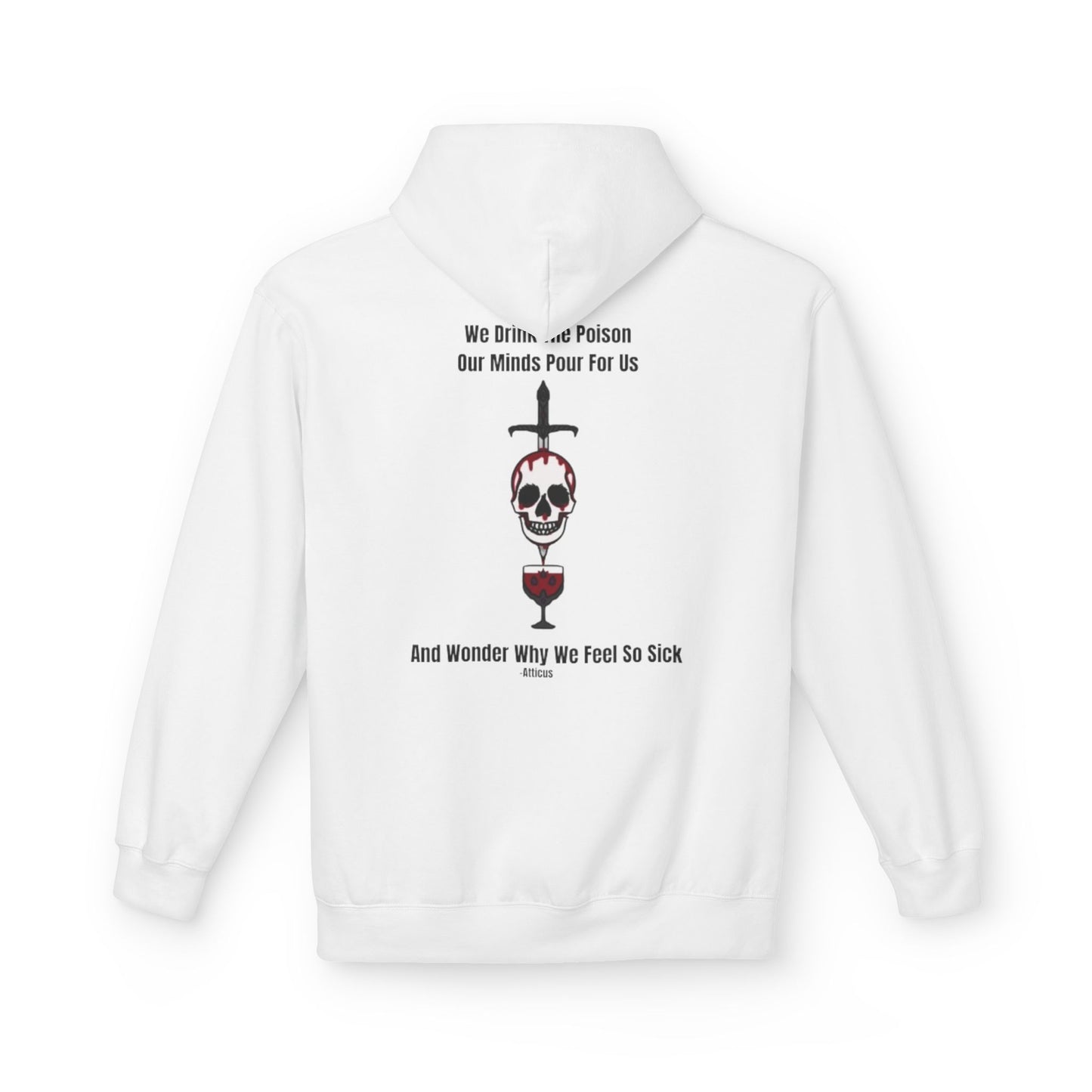 Chic Toxicity Quote Hoodie-Atticus