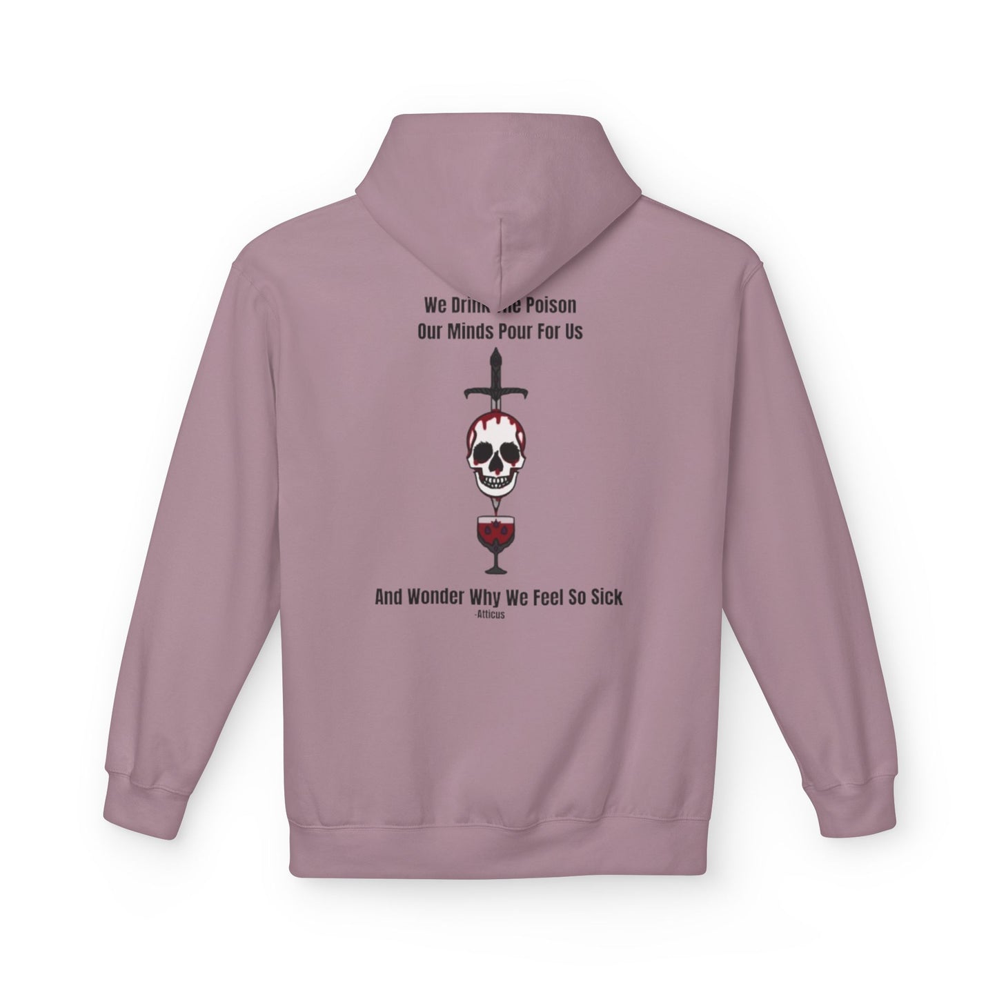 Chic Toxicity Quote Hoodie-Atticus