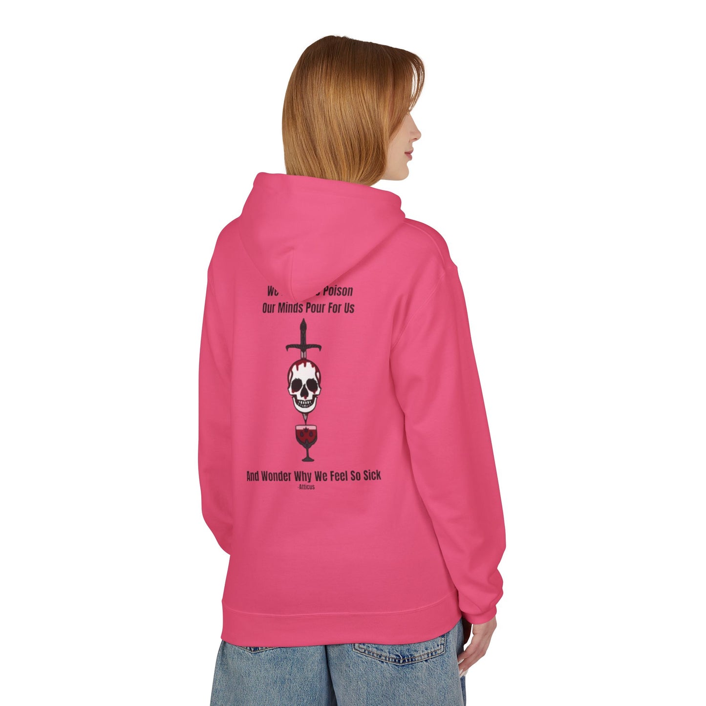 Chic Toxicity Quote Hoodie-Atticus